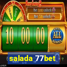 salada 77bet